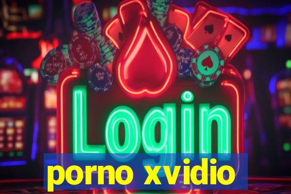 porno xvidio